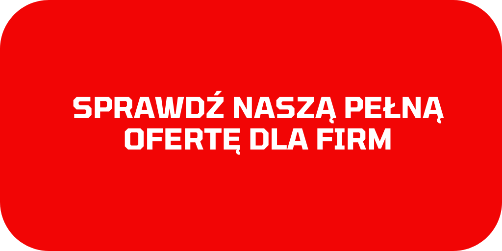 Sprawdź naszą pełną ofertę dla firm.png